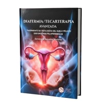 Livro DIATERMIA / TECARTERAPIA avançada em patologias de CHÃO PÉLVICO. Disfunções PELVIPERINEALES