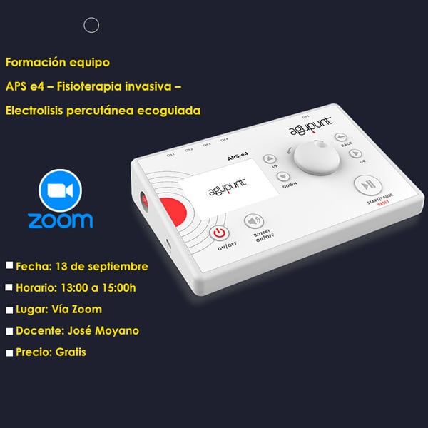 FORMAÇÃO EQUIPO APS E4 – FISIOTERAPIA INVASIVA – ELECTROLISIS PERCUTÁNEA ECOGUIADA - 13 de SETEMBRO - 2024 - ZOOM