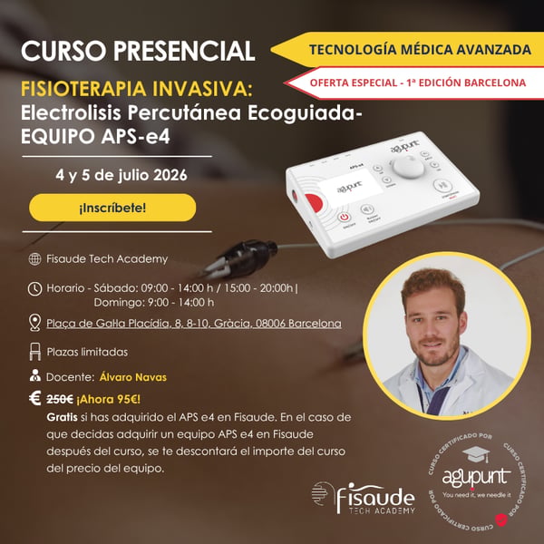 FORMAÇÃO EM FISIOTERAPIA INVASIVA – ELECTROLISIS PERCUTÁNEA ECOGUIADA – EQUIPO APSE4 - 4 e 5 julho 2026 - PRESENCIAL EM BARCELONA